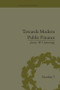 Towards Modern Public Finance (The American War with Mexico, 1846-1848) by James W Cummings, 9781138663787