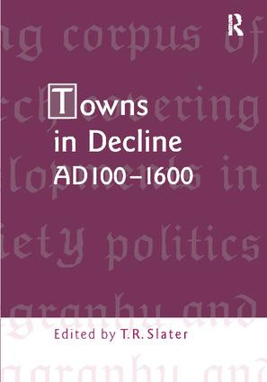 Towns in Decline, AD100-1600 by Terry Slater, 9781138272859