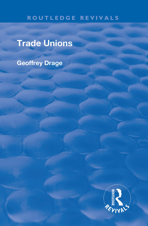 Trade Unions - 9781138617438 by Geoffrey Drage, 9781138617438