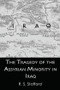 The Tragedy of the Assyrian Minority in Iraq by R.S. Stafford, 9781138993761