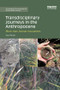 Transdisciplinary Journeys in the Anthropocene (More-than-human encounters) by Kate Wright, 9781138615199