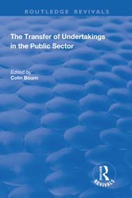 The Transfer of Undertakings in the Public Sector - 9781138700536 by Colin Bourn, 9781138700536