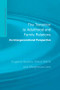 The Transition to Adulthood and Family Relations (An Intergenerational Approach) by Eugenia Scabini, Elena Marta, Margherita Lanz, 9781138877511