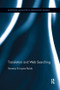 Translation and Web Searching by Vanessa Enríquez Raído, 9781138731479