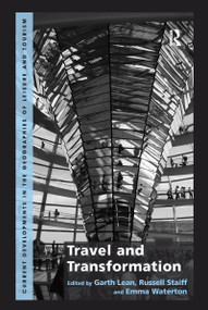 Travel and Transformation - 9781138270176 by Garth Lean, Russell Staiff, 9781138270176