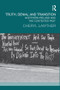 Truth, Denial and Transition (Northern Ireland and the Contested Past) - 9781138944893 by Cheryl Lawther, 9781138944893