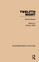 Twelfth Night (Critical Essays) by Stanley Wells, 9781138850811