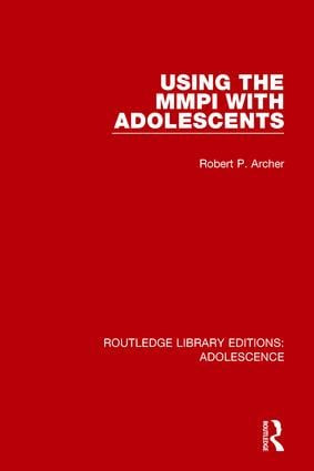 Using the MMPI with Adolescents by Robert Archer, 9781138951976