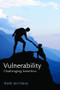 Vulnerability (Challenging Bioethics) by Henk ten Have, 9781138652675
