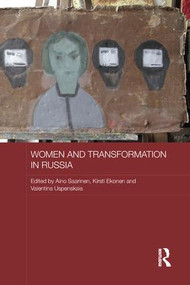 Women and Transformation in Russia - 9781138687370 by Aino Saarinen, Kirsti Ekonen, Valentina Uspenskaia, 9781138687370