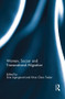 Women, Soccer and Transnational Migration by Sine Agergaard, Nina Tiesler, 9781138654242