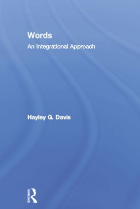 Words - An Integrational Approach by Hayley G. Davis, 9781138868342