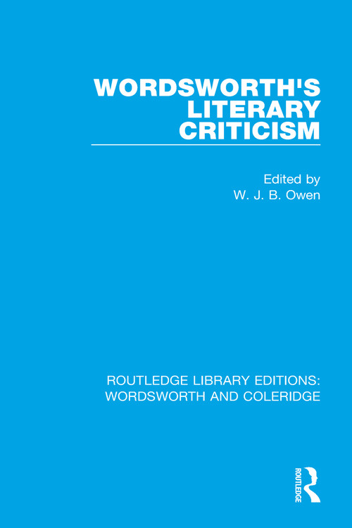 Wordsworth's Literary Criticism by W.J.B. Owen, 9781138653962