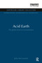 Acid Earth (The Global Threat of Acid Pollution) by John McCormick, 9780415845830