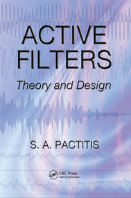 Active Filters (Theory and Design) by S.A. Pactitis, 9780367388386