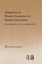 Adaptation of Western Economics by Russian Universities (Intercultural Travel of an Academic Field) by Tatiana Suspitsyna, 9780415645683