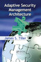 Adaptive Security Management Architecture by James S. Tiller, 9780367452292