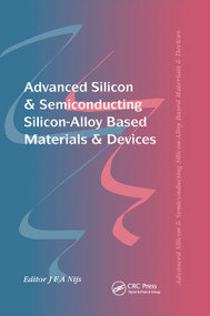 Advanced Silicon & Semiconducting Silicon-Alloy Based Materials & Devices by Jo Nijs, 9780367402174