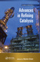 Advances in Refining Catalysis by Deniz Uner, 9780367873608