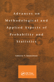 Advances on Methodological and Applied Aspects of Probability and Statistics by N. Balakrishnan, 9780367578510