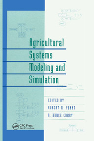 Agricultural Systems Modeling and Simulation by Robert M. Peart, W. David Shoup, 9780367400859