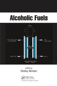 Alcoholic Fuels by Shelley Minteer, 9780367453572