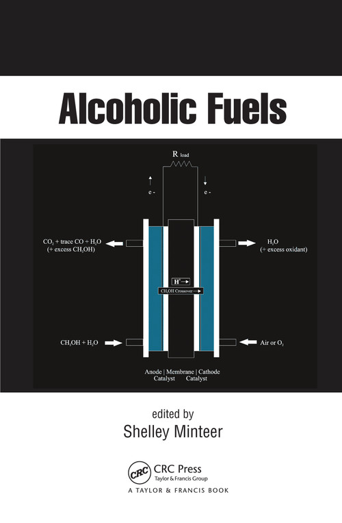 Alcoholic Fuels by Shelley Minteer, 9780367453572