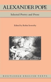 Alexander Pope (Selected Poetry and Prose) by Alexander Pope, Robin Sowerby, 9780415006651