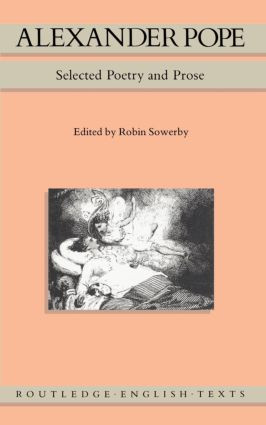 Alexander Pope (Selected Poetry and Prose) by Alexander Pope, Robin Sowerby, 9780415006651
