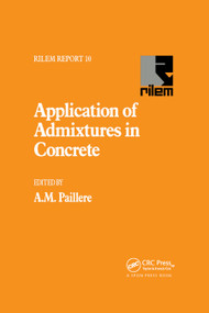 Application of Admixtures in Concrete by A.M. Paillere, 9780367863982