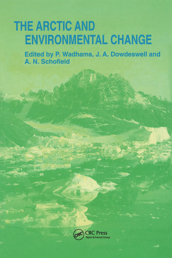 Arctic and Environmental Change by J.A. Dowdeswell, 9780367579463