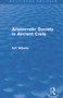 Aristocratic Society in Ancient Crete (Routledge Revivals) by R. Willetts, 9780415747080
