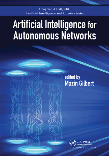 Artificial Intelligence for Autonomous Networks by Mazin Gilbert, 9780367570965