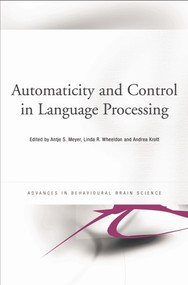 Automaticity and Control in Language Processing - 9780415653633 by Antje Meyer, Linda Wheeldon, Andrea Krott, 9780415653633