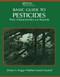 Basic Guide To Pesticides: Their Characteristics And Hazards (Their Characteristics & Hazards) by Rachel Carson Counsel Inc., 9780367450236