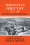 The Battle for L'vov July 1944 (The Soviet General Staff Study) by David Glantz, Harold S. Orenstein, 9780415449397