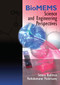 BioMEMS (Science and Engineering Perspectives) by Simona Badilescu, Muthukumaran Packirisamy, 9780367452261