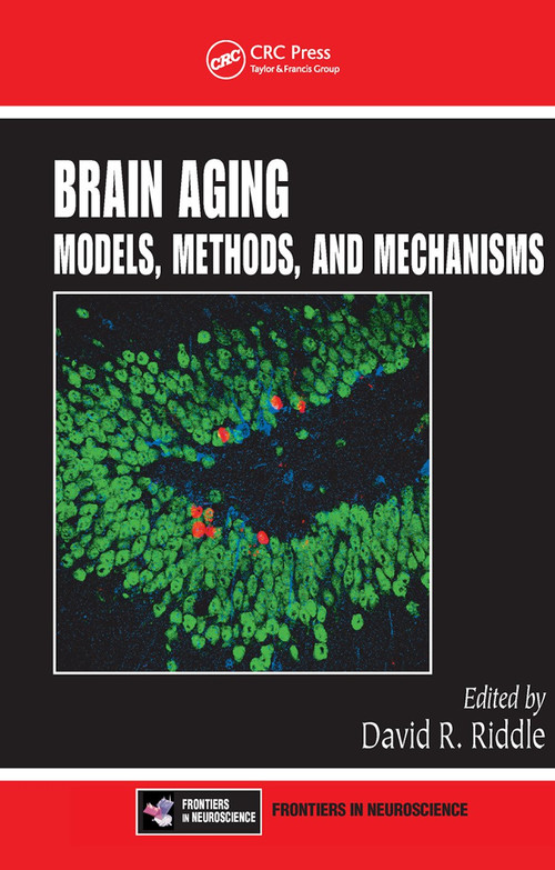 Brain Aging (Models, Methods, and Mechanisms) by David R. Riddle, 9780367453107