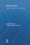 Bruno Latour (Hybrid Thoughts in a Hybrid World) by Anders Blok, Torben Elgaard Jensen, 9780415642989