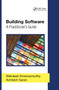 Building Software (A Practitioner's Guide) by Nikhilesh Krishnamurthy, Amitabh Saran, 9780367403539