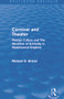 Carnival and Theater (Routledge Revivals) (Plebian Culture and The Structure of Authority in Renaissance England) by Michael D. Bristol, 9780415750158