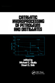 Catalytic Hydroprocessing of Petroleum and Distillates by Michael Oballa, 9780367402020
