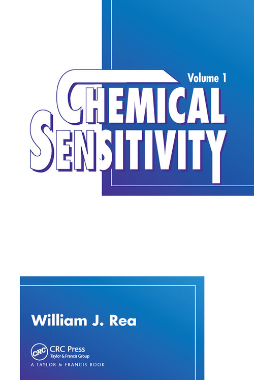 Chemical Sensitivity, Volume I by William J. Rea, 9780367450229