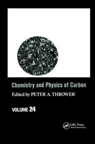 Chemistry & Physics of Carbon (Volume 24) by Peter A. Thrower, 9780367402204