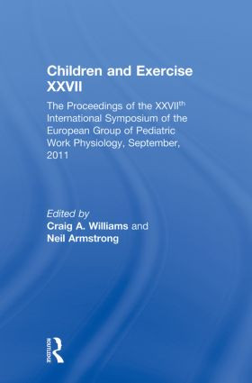 Children and Exercise XXVII - 9780415858090 by Craig Williams, Neil Armstrong, 9780415858090