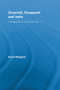 Churchill, Roosevelt and India (Propaganda During World War II) by Auriol Weigold, 9780415541077