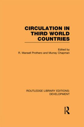 Circulation in Third World Countries by R Mansell Prothero, Murray Chapman, 9780415846547
