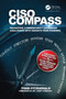 CISO COMPASS (Navigating Cybersecurity Leadership Challenges with Insights from Pioneers) by Todd Fitzgerald, 9780367486020