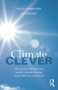 Climate Clever (How Governments Can Tackle Climate Change (and Still Win Elections)) - 9780415679770 by Hugh Compston, Ian Bailey, 9780415679770