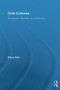 Club Cultures (Boundaries, Identities and Otherness) by Silvia Rief, 9780415648899